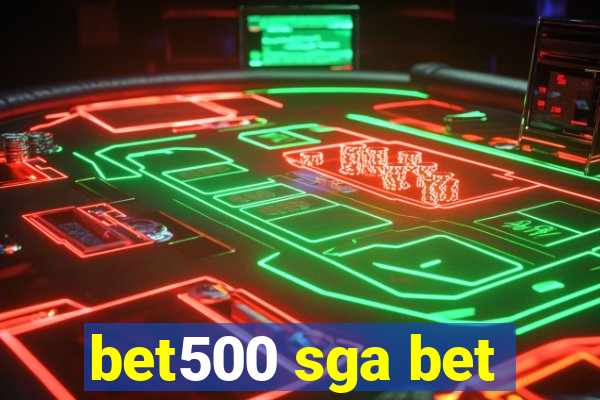 bet500 sga bet